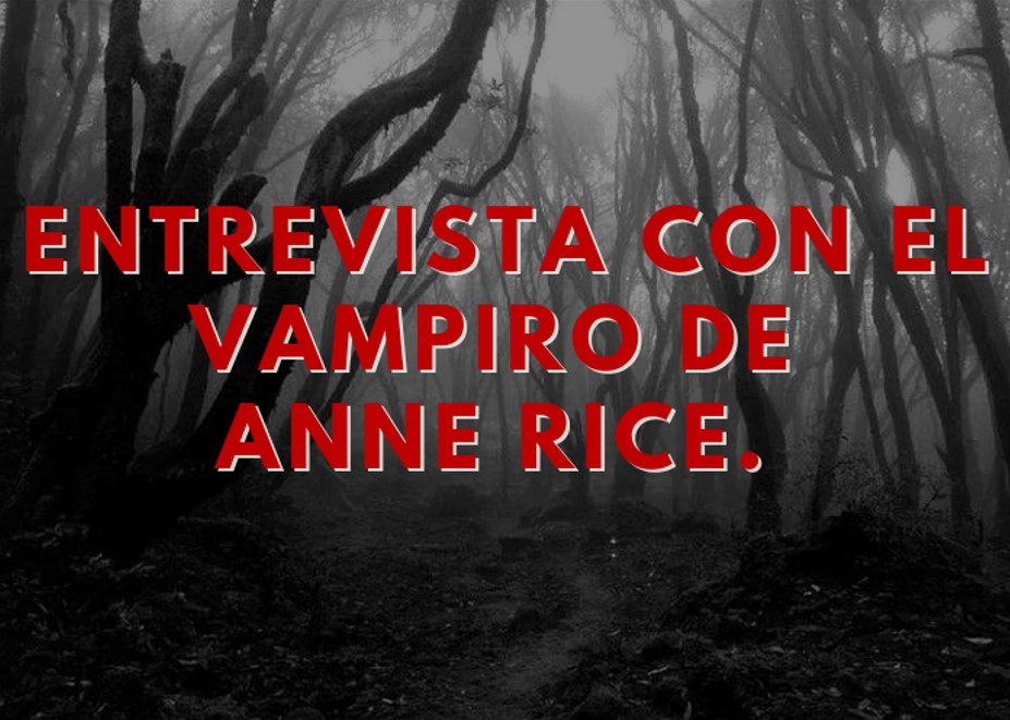 entrevista con el vampiro de anna riceentrevista con el vampiro de anna rice