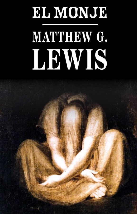 El monje Una novela de Matthew Gregory Lewis
